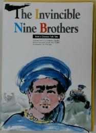 The Invincible Nine Brothers From A Chinese Folk Tale