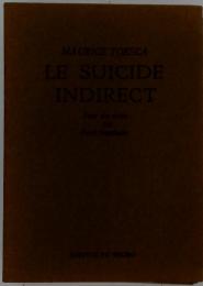 MAURICE TOESCA LE SUICIDE INDIRECT