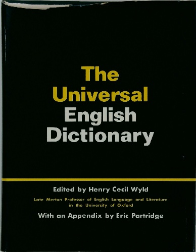 The Universal English Dictionary(Henry Cecil Wyld) / 古本、中古本 