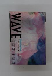 WAVE　8