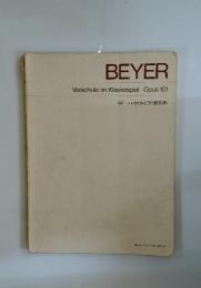 BEYER Vorschule im Klavierspiel Opus 101