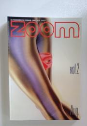 zoom　VOL.2