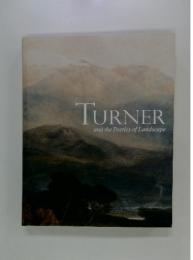 TURNER and the Poetics of Landscape