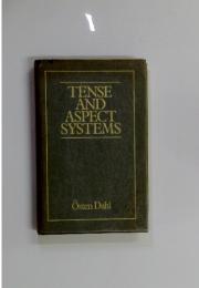TENSE AND ASPECT SYSTEMS