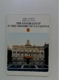 THE GENERALITAT IN THE HISTORY OF CATALONIA