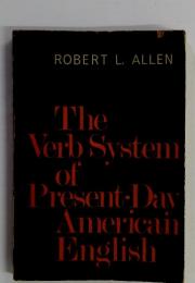 The Verb System of Present Day American English