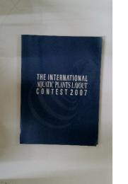THE INTERNATIONAL AQUATIC PLANTS LAYOUT CONTEST 2007