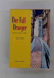 Der Fall Draeger　 Deutsches Lesebuch fur Anfanger
