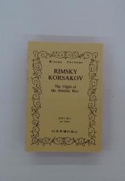 RIMSKY　KORSAKOV　he Flight of the Bumble Bee