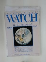 NTERNATIONAL WATCH　1994年秋号　No.5