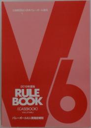 RULE BOOK (CASEBOOK) VOLLEYBALL　2019年度版　バレーボール6人制競技規則