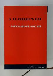 A TRAVELER'S PAL JAPONAIS-FRANCAIS