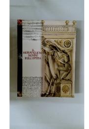 IL MERAVIGLIOSO MONDO DELL'OPERA