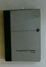 Festschrift for B. F. Skinner