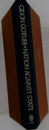 Nation Against State: A New Approach to Ethnic Conflicts and the Decline of Sovereignty