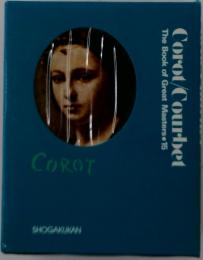 Corot/Courbet The Book of Great Masters 15