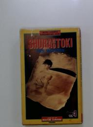 SHURAN　NO　TOKI　VOL.4