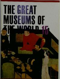 THE GREAT MUSEUMS OF THE WORLD 15