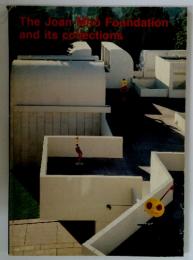 The Joan Miro Foundation and its collections