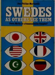 Swedes as others see them: Facts, myths or a communication complex?
