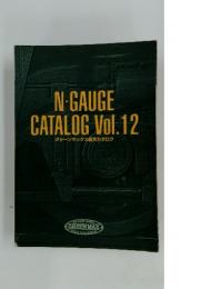 N-GAUGE CATALOG Vol.12 　グリーンマックス総合カタログ