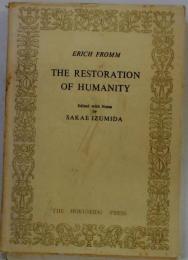 人間性の復権 The Restoration of Humanity