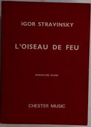 Igor Stravinsky: L’Oiseau De Feu