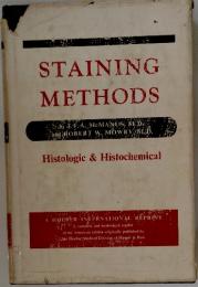 STAINING METHODS　Histologic&Histochemical