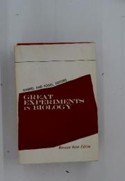 GREAT EXPERIMENTS IN BIOLOGY