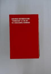 CUSTOMER DIFFERENTIATION: "FAVORITISM" IS THE KEY TO A SUCCESSFUL BUSINESS!