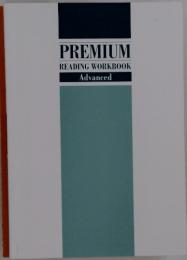 PREMIUM READING WORKBOOK Advanced