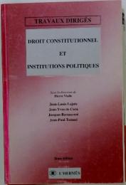 DROIT CONSTITUTIONNEL ET INSTITUTIONS POLITIQUES
