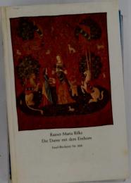 Rilke Rainer Maria, Die Dame mit dem Einhorn