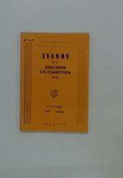 IVANOV Op. 10　ESQUISSES CAUCASIENNES SUITE　コーカサスの風景