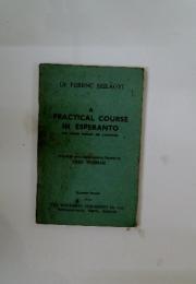 A PRACTICAL COURSE IN ESPERANTO