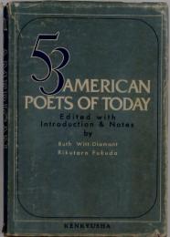 53　AMERICAN POETS OF TODAY