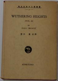 WUTHERINGHEIGHTS　(VOL. II)