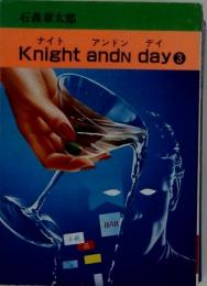 Knight andn day 3