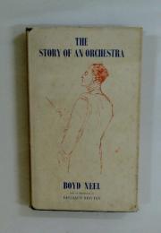 THE STORY OF AN ORCHESTRA