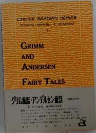 CHOICEREADINGSERIES　　GRIMM AND ANDERSEN FAIRY TALES