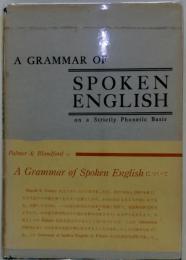 A Grammar of Spoken English