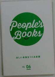 People's　Books　ほしい未来をつくる言葉　VOL.6