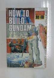 hobby japan HOW TO BUILD GUNDAM