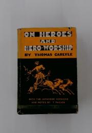 ON HEROES AND HERO-WORSHIP