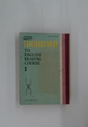 HIGHROAD TO ENGLISH READING COURSE 2