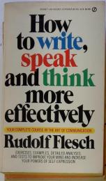 How to write, speak and think more effectively