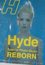 H　Hyde　REBORN　Special　Photo-Story