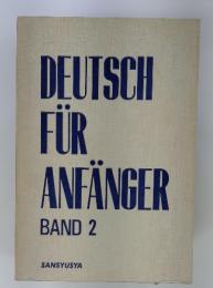 DEUTSCH FUR ANFANGER BAND 2