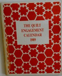 THE QUILT ENGAGEMENT CALENDAR 1989