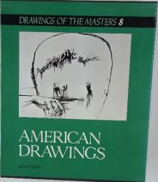 AMERICAN DRAWINGS　DRAWINGS OF THE MASTERS 8